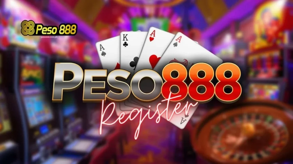 Peso888 Register Ang Tamang Pag-Rehistro