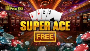 Super Ace Free: Gabay sa Free Slot Features